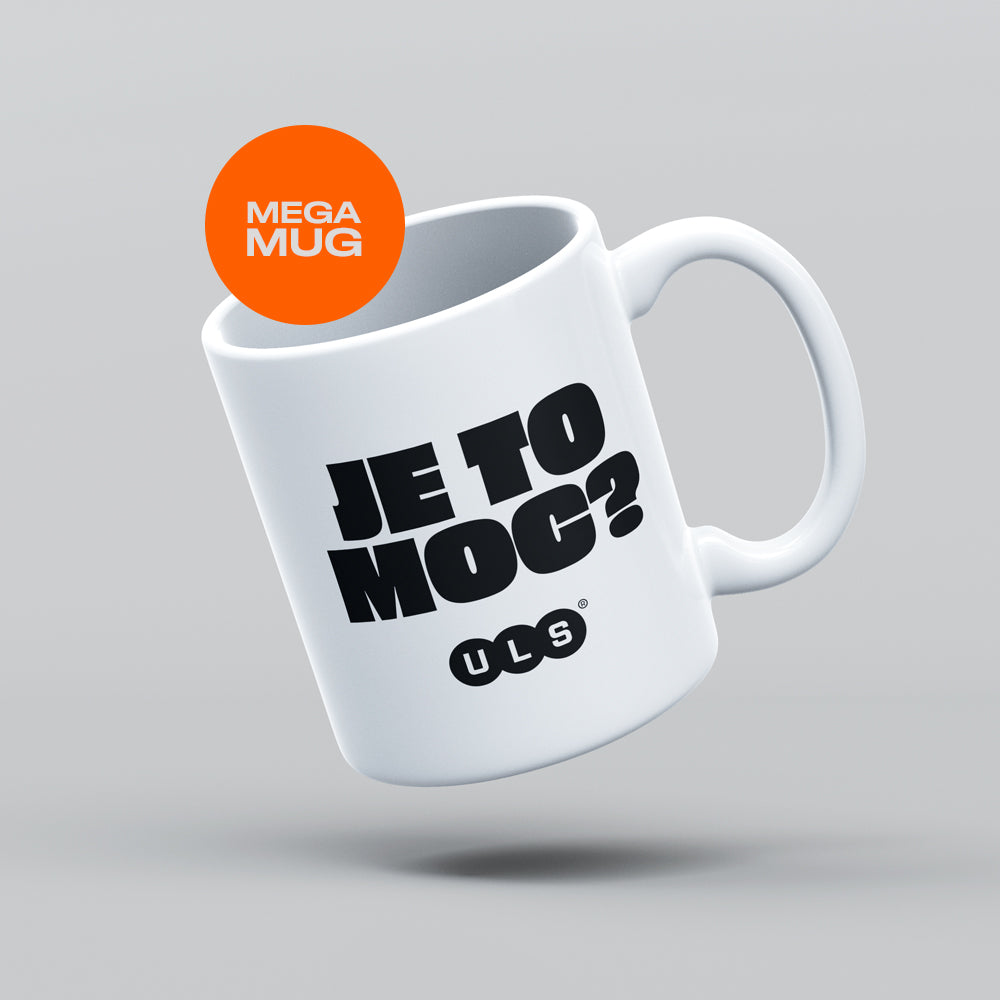 Mega Hrnek Je to moc?