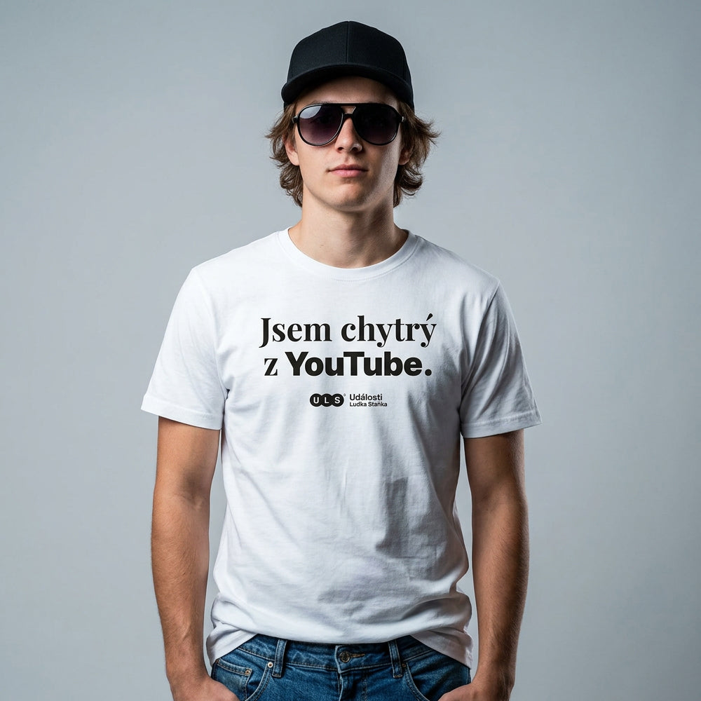 Tričko Jsem chytrý z YouTube bílé