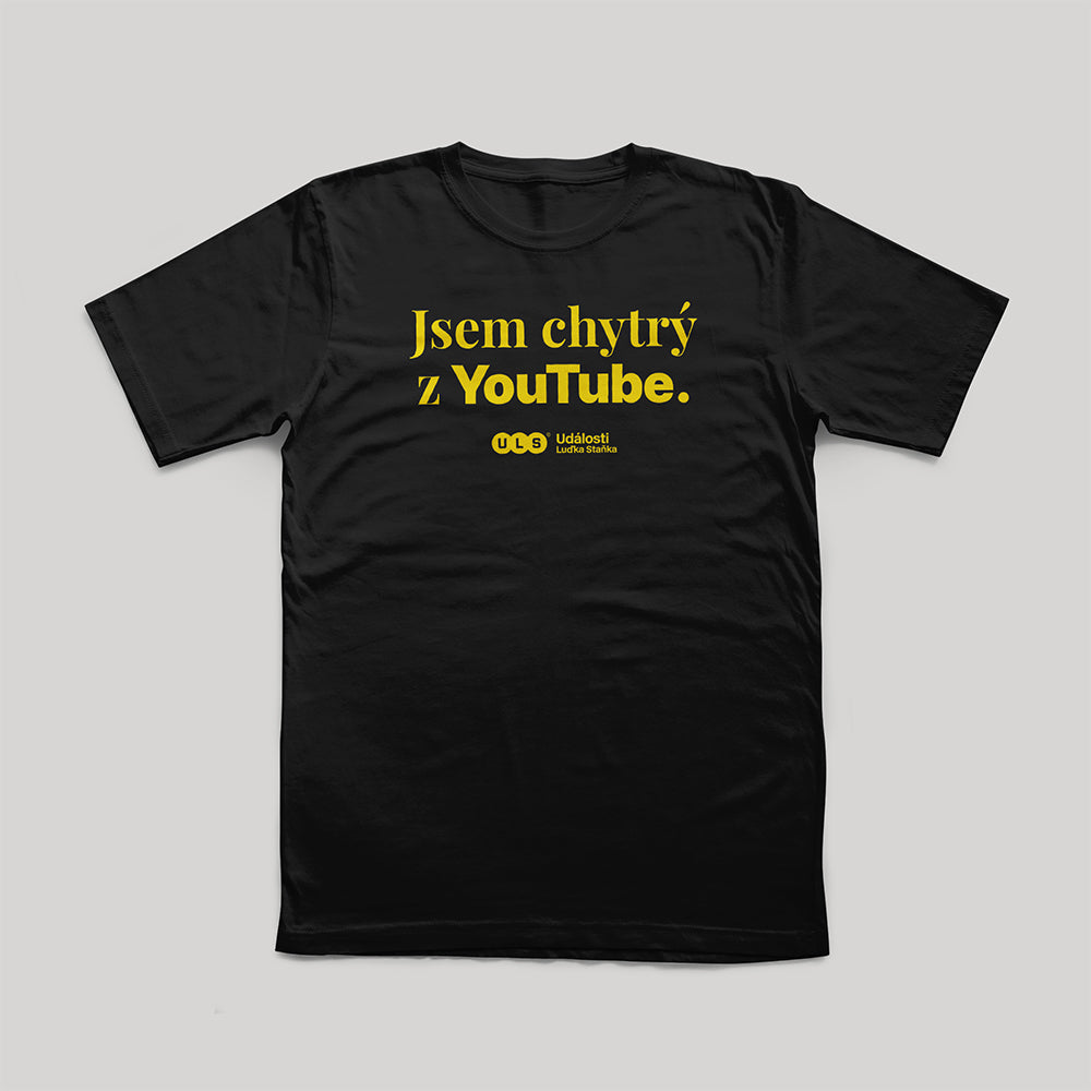 Tričko Jsem chytrý z Youtube černé