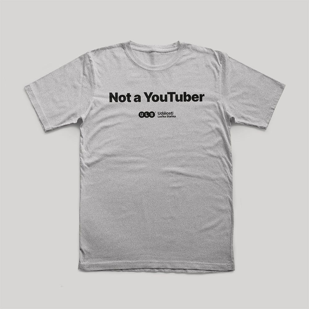 Tričko Not a Youtuber šedé